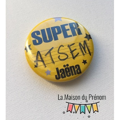 Badge - SUPER Atsem / Nounou / Maîtresse